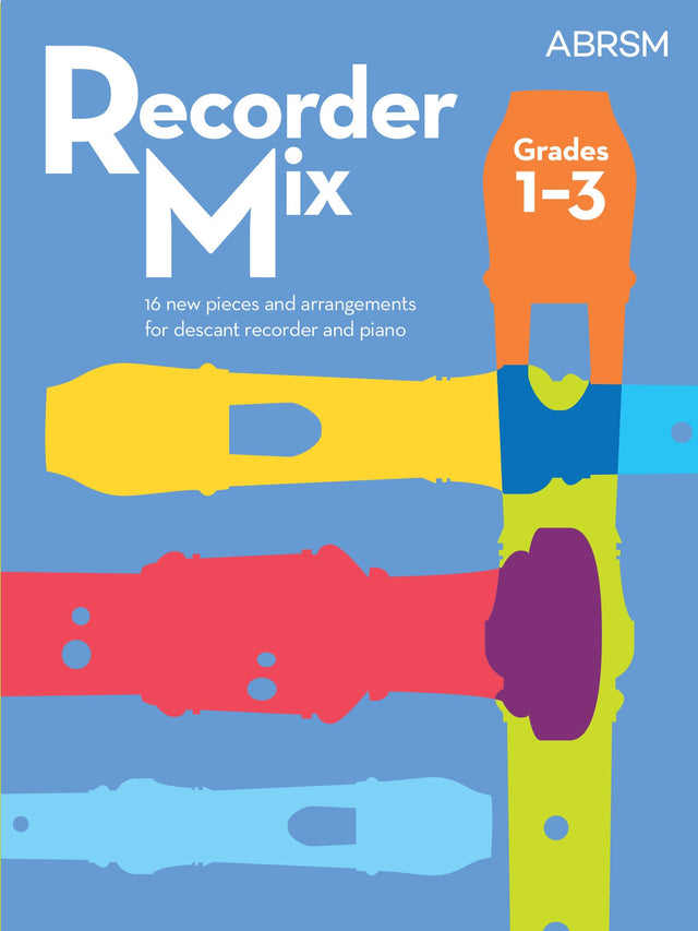 Recorder Mix (Grades 1-3) Descant Recorder and Piano