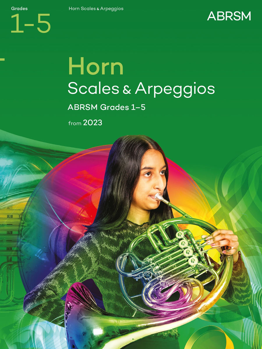 Scales and Arpeggios for Horn, ABRSM Grades 1-5, from 2023