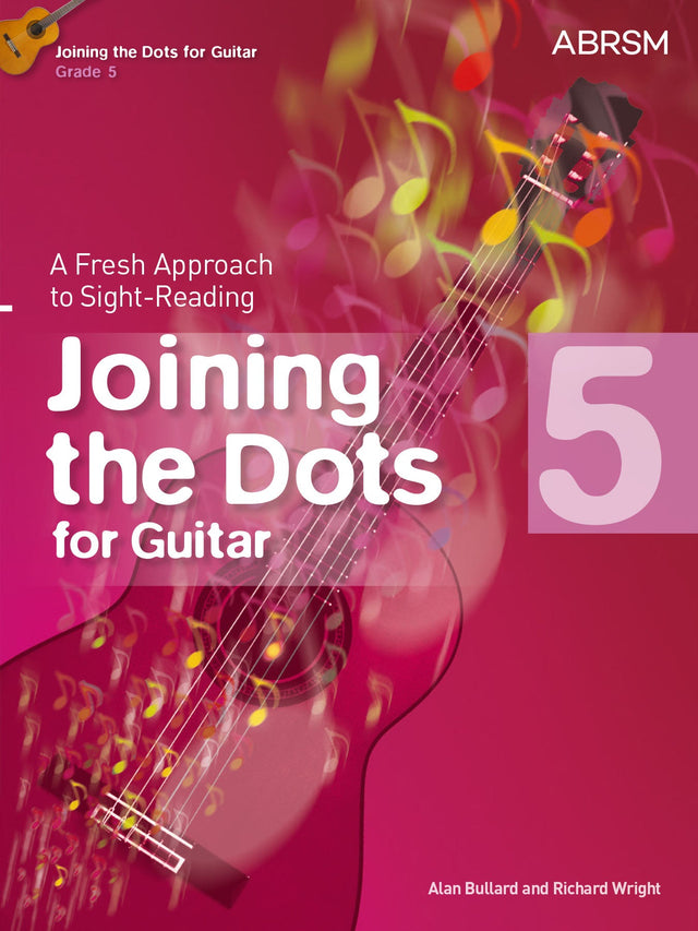 Joining the Dots for Guitar, Grade 5