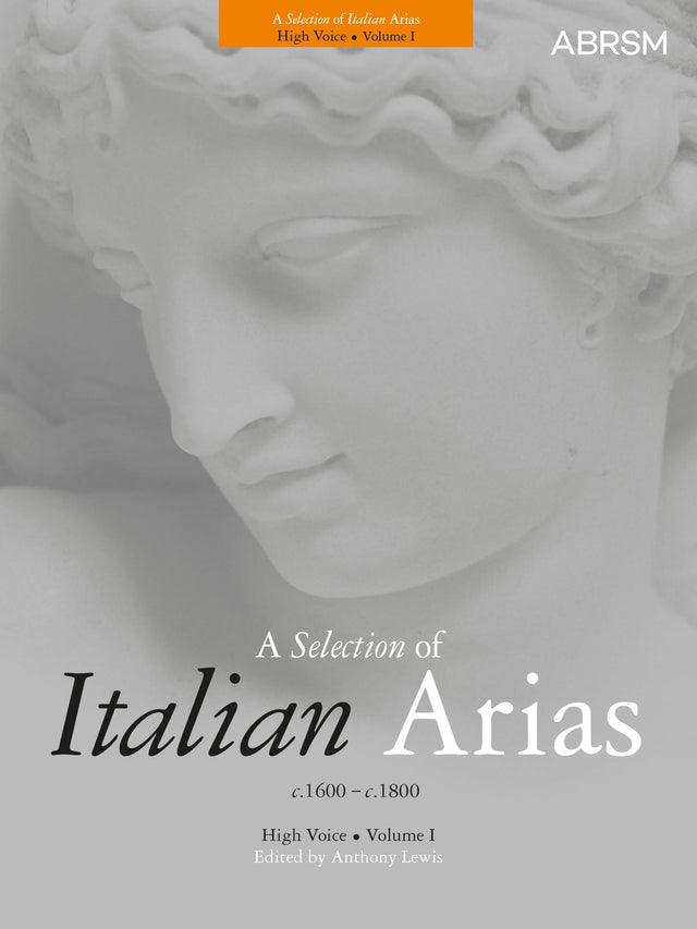 A Selection of Italian Arias 1600-1800, Volume I (High Voice)