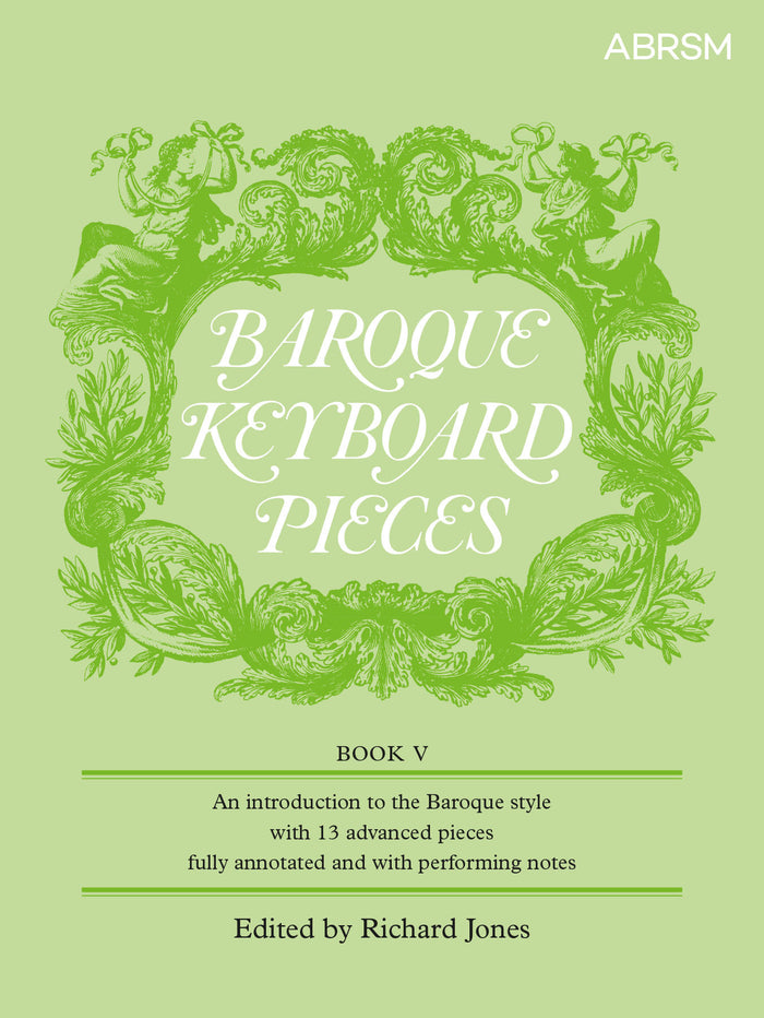 Baroque Keyboard Pieces, Book V (difficult)