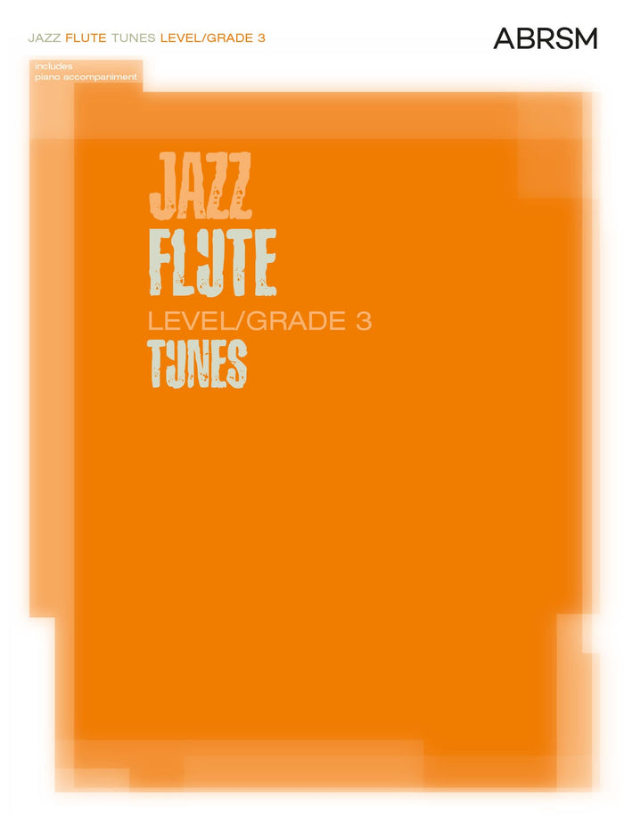 Jazz Flute Tunes, Level/Grade 3