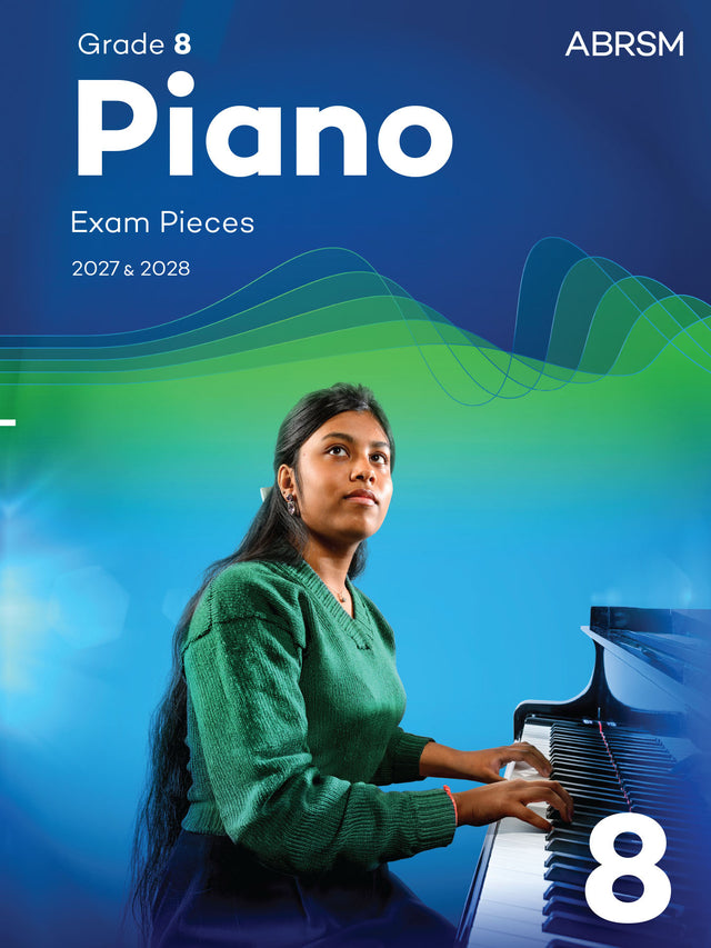 Piano Exam Pieces 2027 & 2028, ABRSM Grade 8