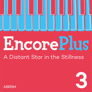 A Distant Star in the Stillness – Encore Plus, Book 3 – Digital sheet music cover