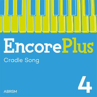 Cradle Song – Encore Plus, Book 4 – Digital sheet music cover