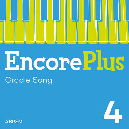 Cradle Song – Encore Plus, Book 4 – Digital sheet music cover