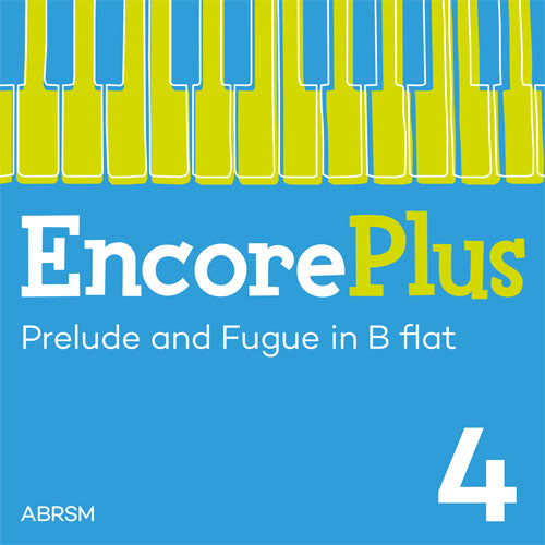 Prelude and Fugue in B flat – Encore Plus, Book 4 – Digital sheet music cover