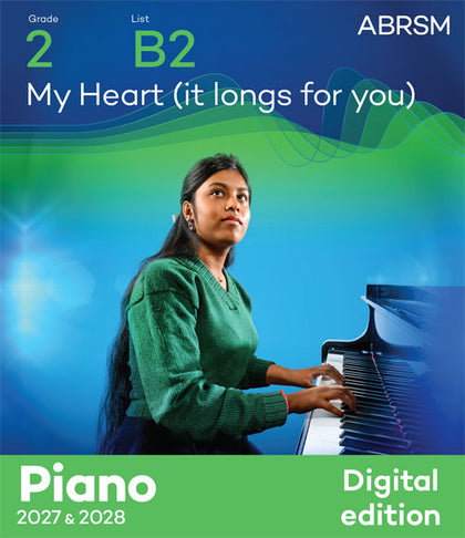 My Heart (it longs for you) - Piano Exam Pieces 2027 & 2028, Grade 2 (Digital Sheet Music) cover