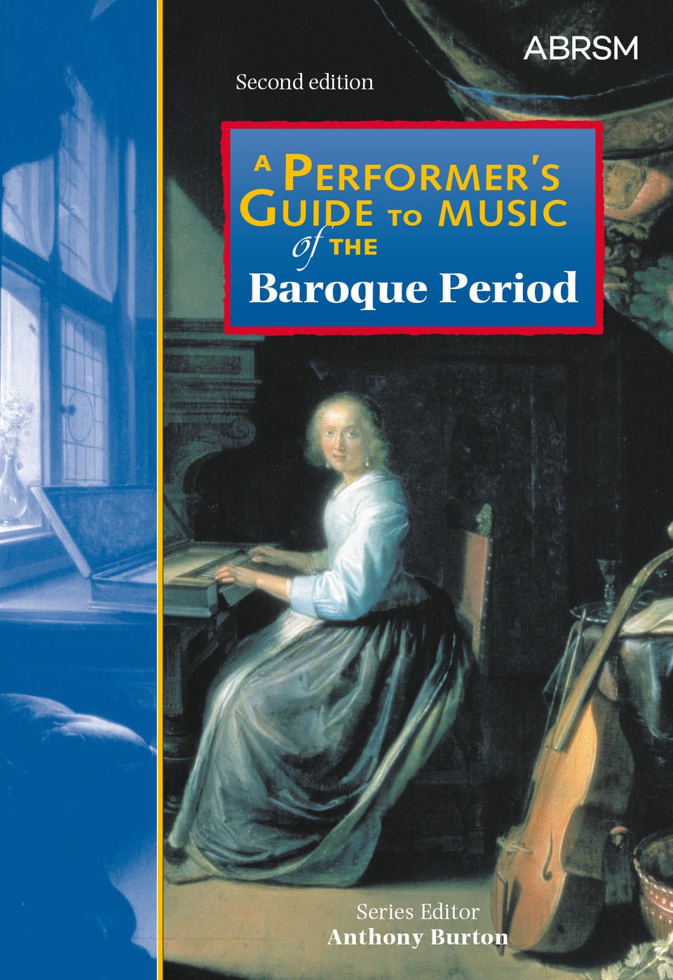 A Performer's Guide to Music of the Baroque Period