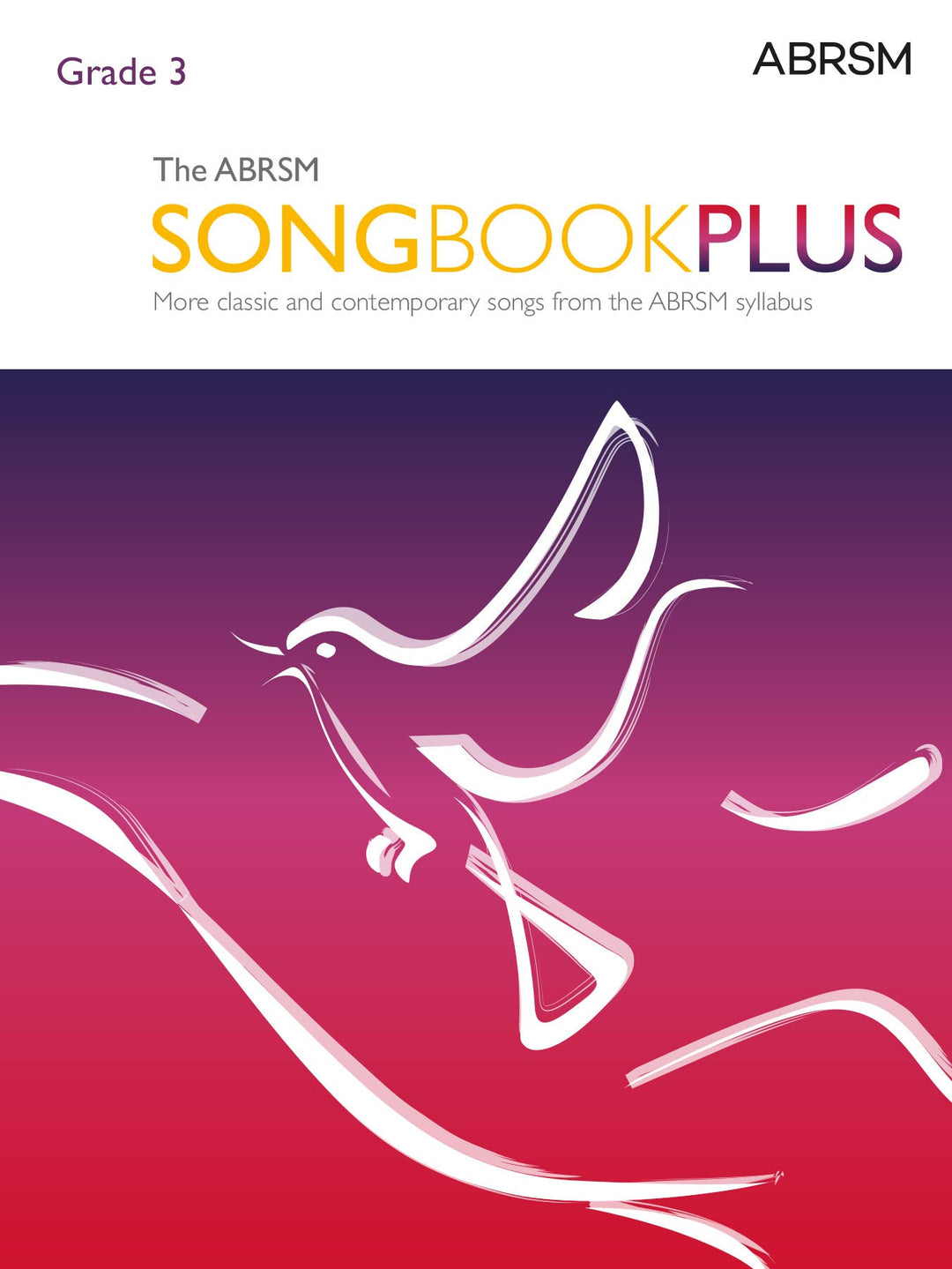 The ABRSM Songbook Plus, Grade 3