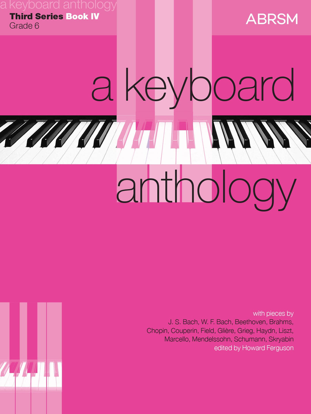 A Keyboard Anthology, Third Series, Book IV