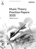 Music Theory Practice Papers 2025, ABRSM Grade 6