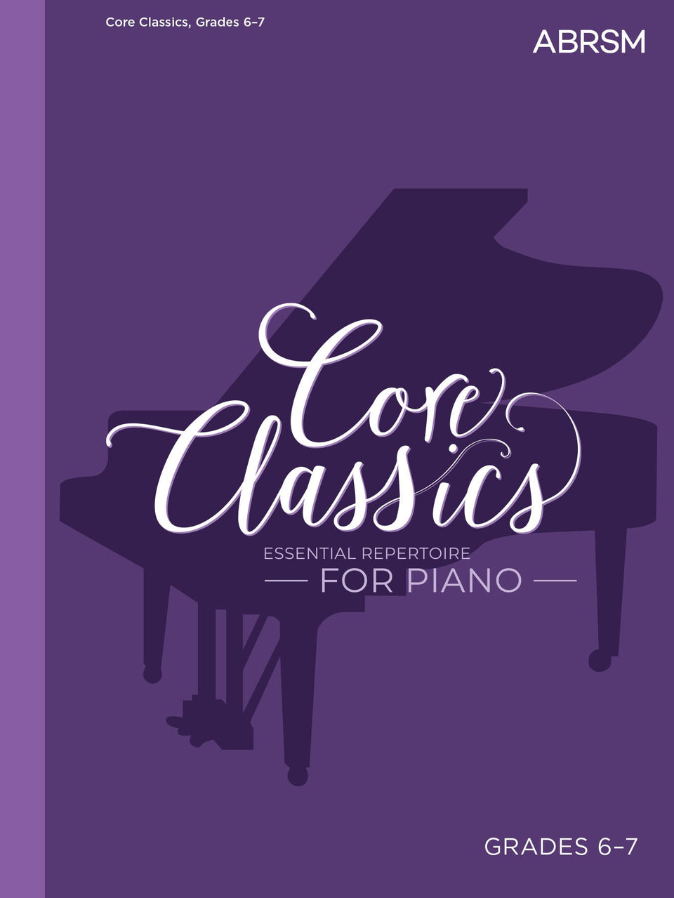 Core Classics Grades 6-7