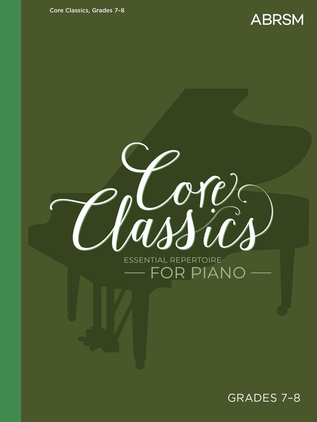 Core Classics, Grades 7–8