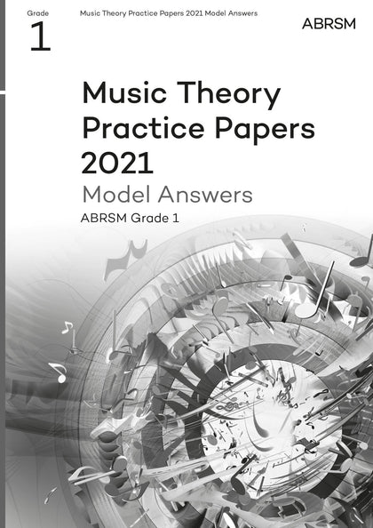 Music Theory Practice Papers Model Answers 2021, ABRSM Grade 1
