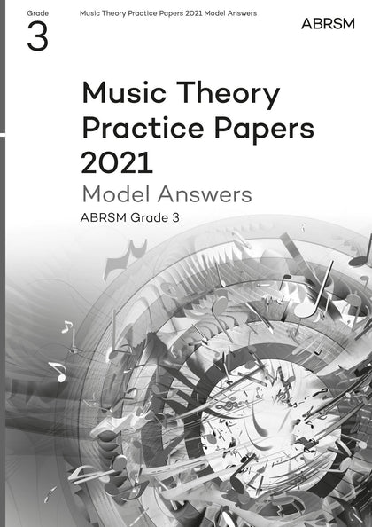 Music Theory Practice Papers Model Answers 2021, ABRSM Grade 3