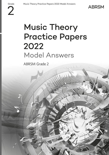 Music Theory Practice Papers Model Answers 2022, ABRSM Grade 2