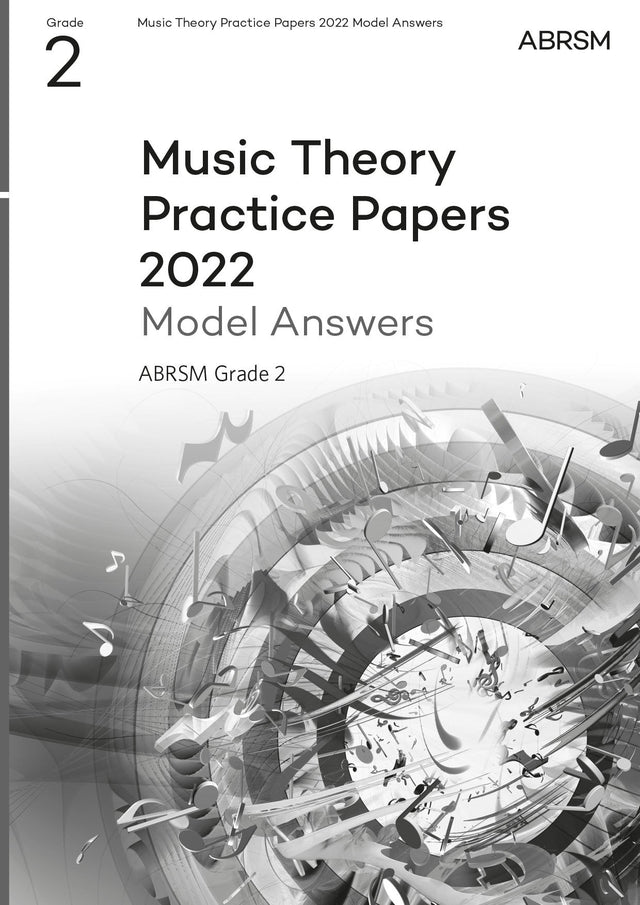 Music Theory Practice Papers Model Answers 2022, ABRSM Grade 2