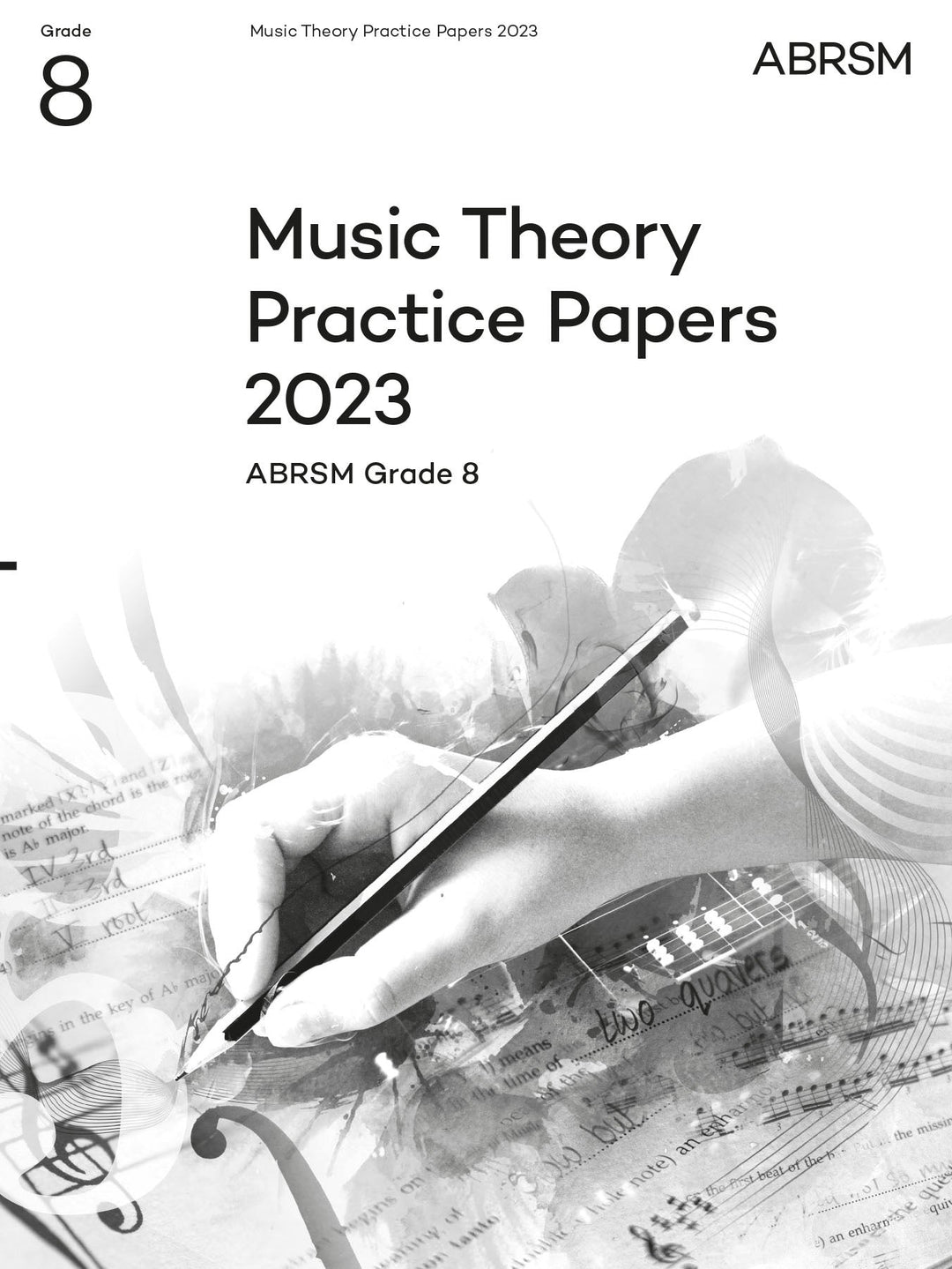Music Theory Practice Papers 2023, ABRSM Grade 8