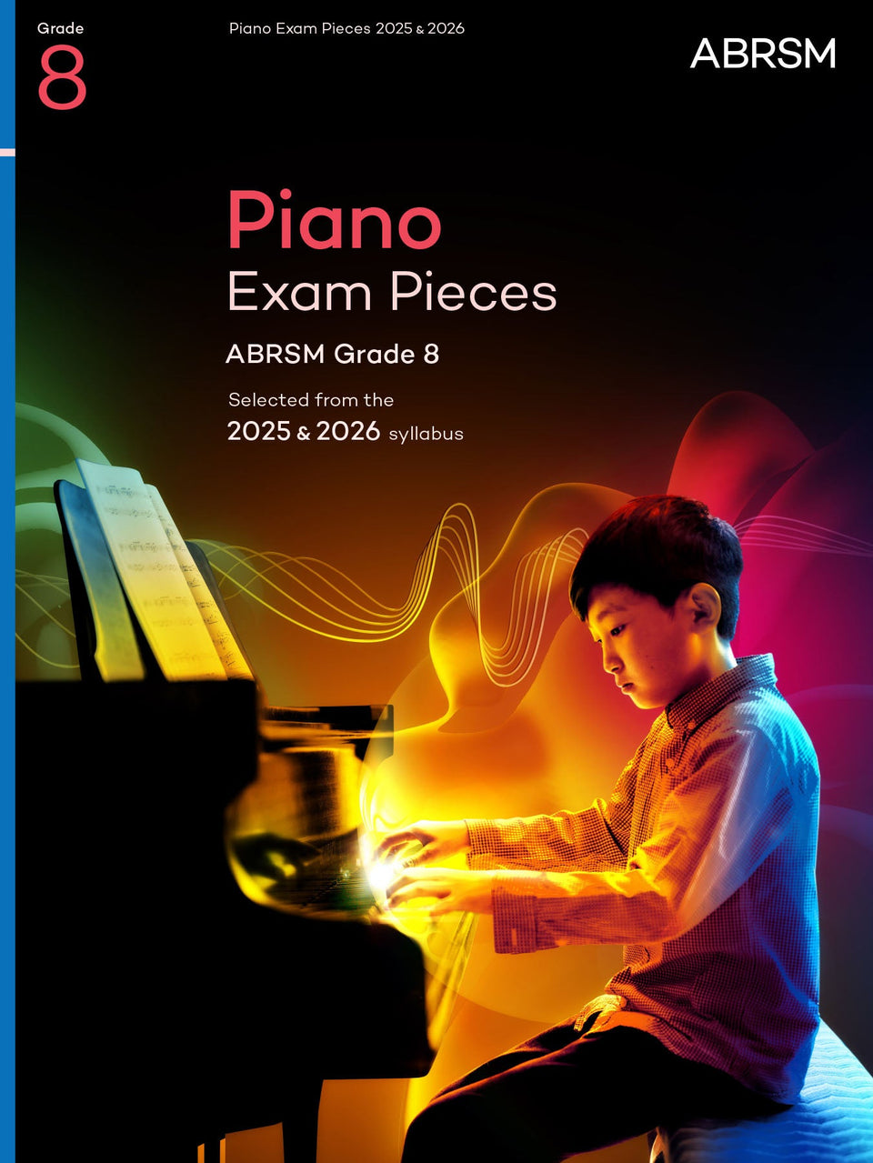 Piano Exam Pieces 2025 & 2026, ABRSM Grade 8