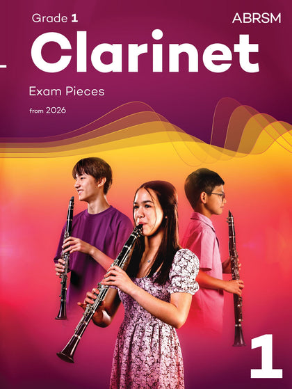 Clarinet Exam Pieces 2026, ABRSM Grade 1