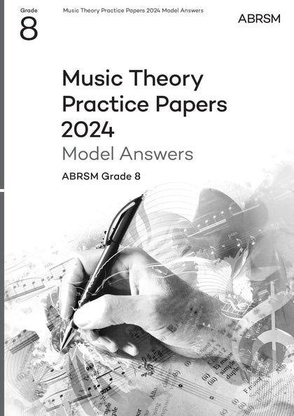 Music Theory Practice Papers Model Answers 2024, ABRSM Grade 8