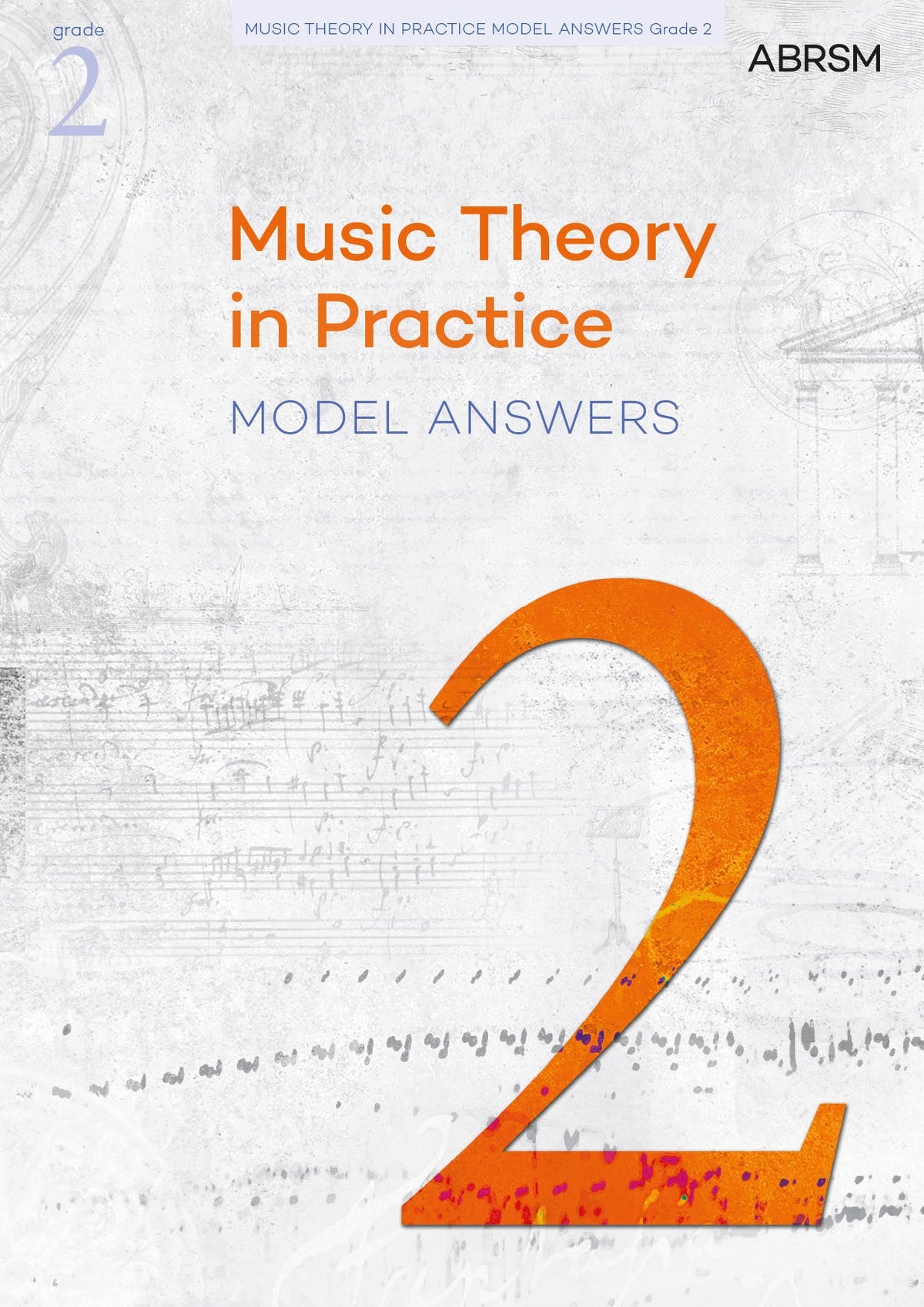 Music Theory in Practice Model Answers, Grade 2 – ABRSM Shop