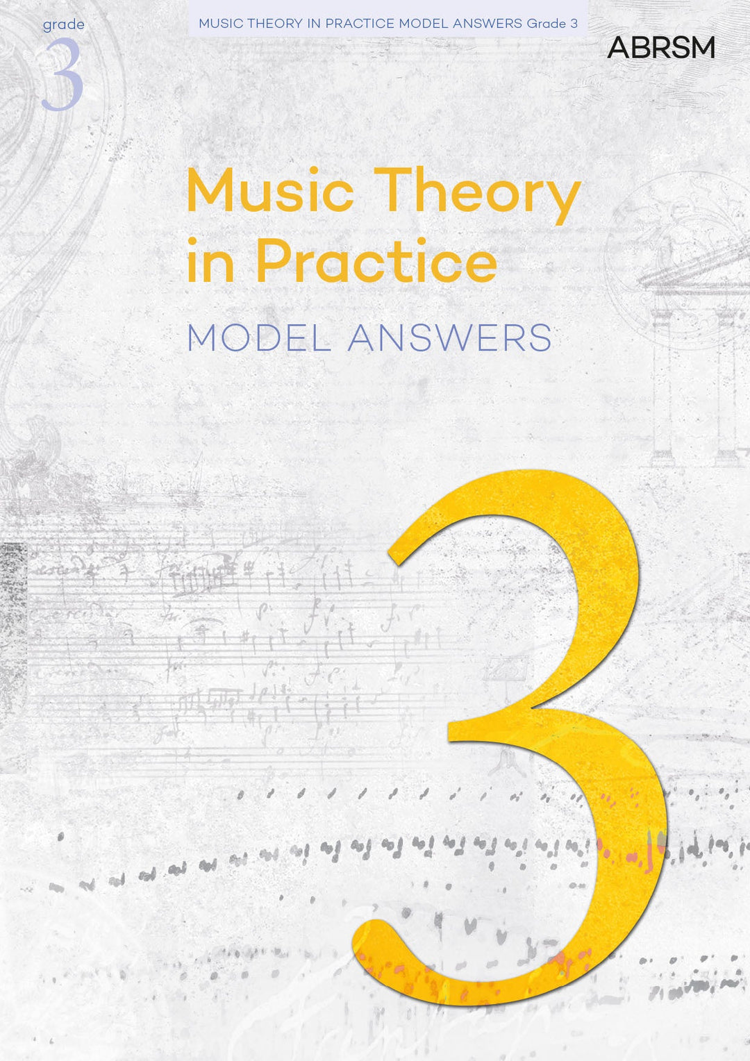 Music Theory in Practice Model Answers, Grade 3