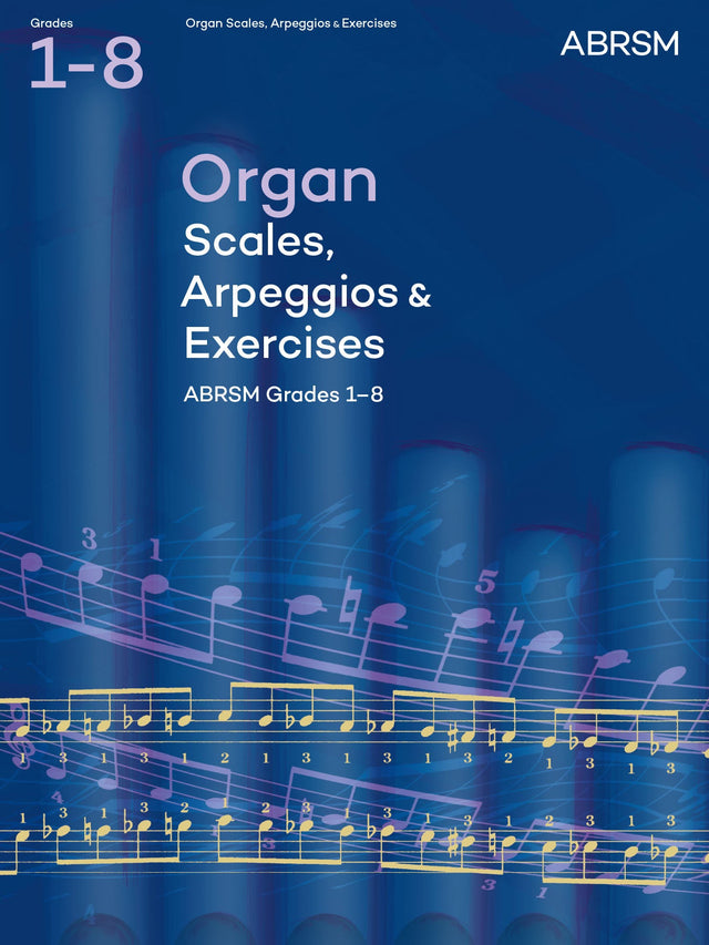 Organ Scales, Arpeggios and Exercises