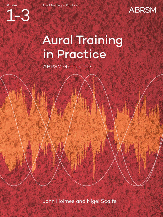 Aural Training in Practice, ABRSM Grades 1–3