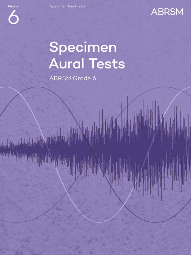 Specimen Aural Tests, Grade 6