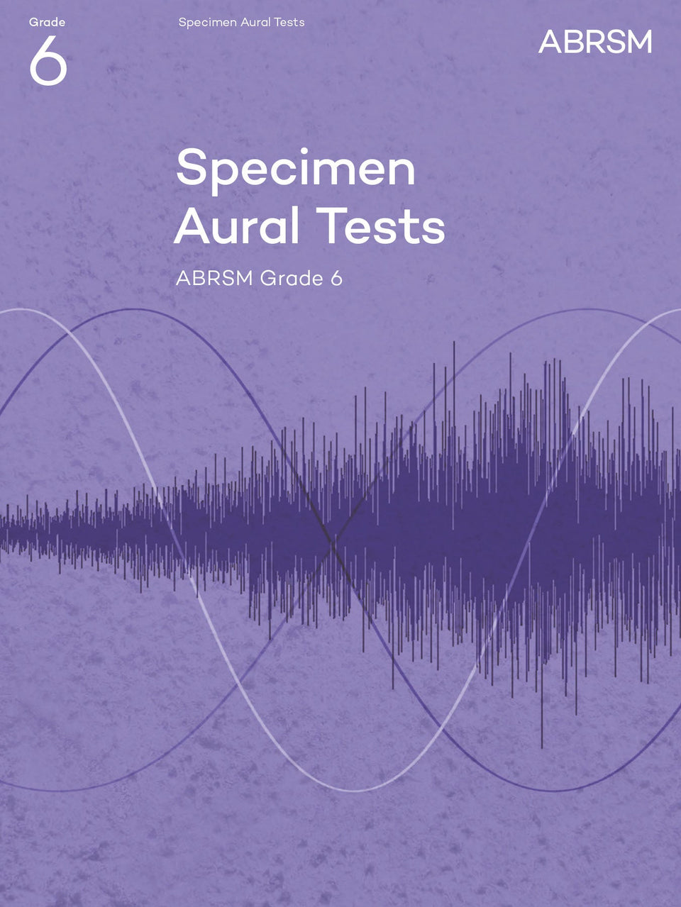 Specimen Aural Tests, Grade 6