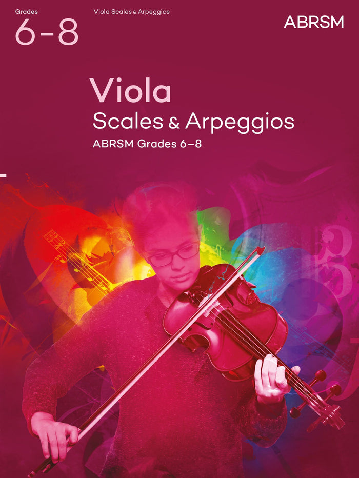 Viola Scales &amp; Arpeggios, ABRSM Grades 6–8