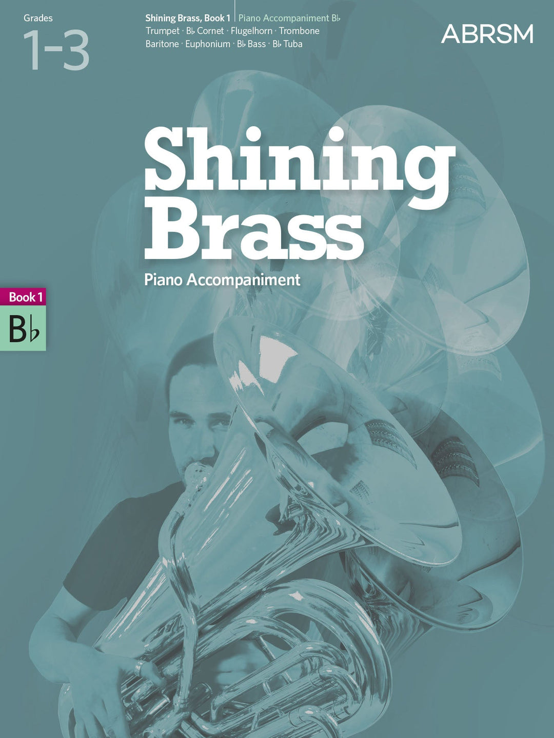 Shining Brass, Book 1 (Piano Accompaniments in B flat)