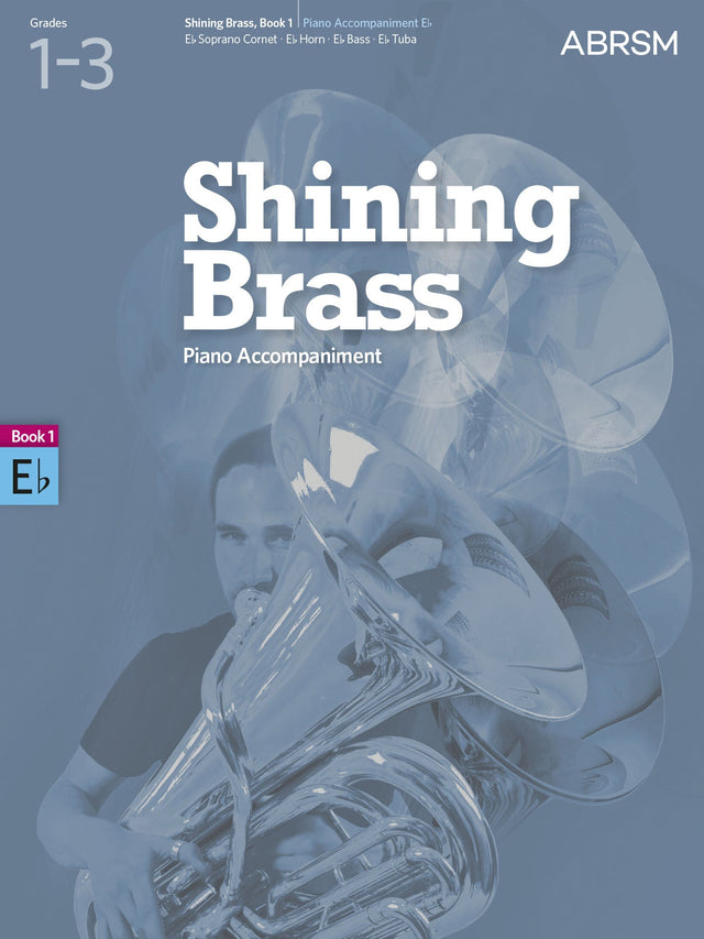 Shining Brass, Book 1 (Piano Accompaniments in E flat)