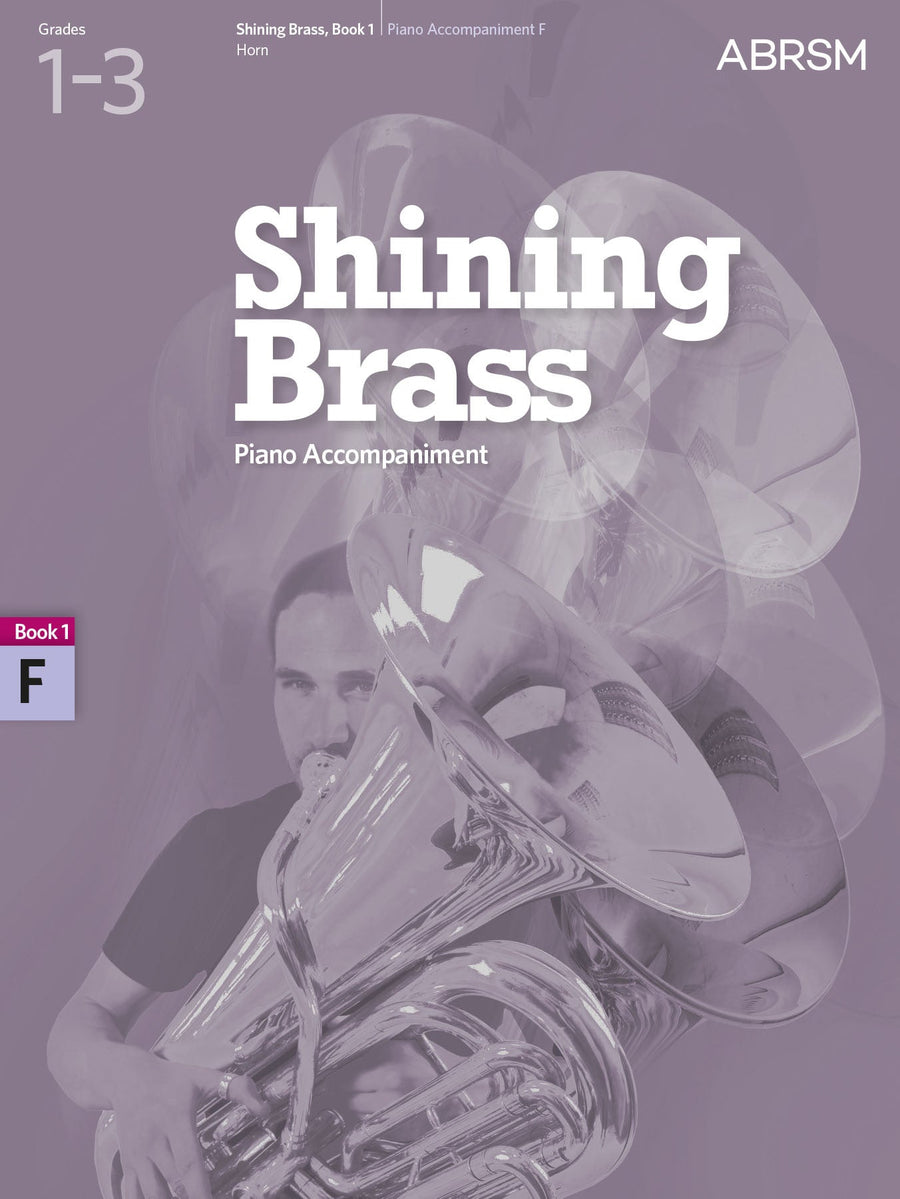 Shining Brass, Book 1 (Piano Accompaniments in F)