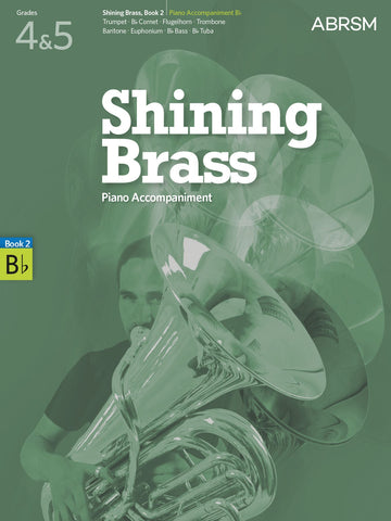 Shining Brass, Book 2 (Piano Accompaniments in B flat)