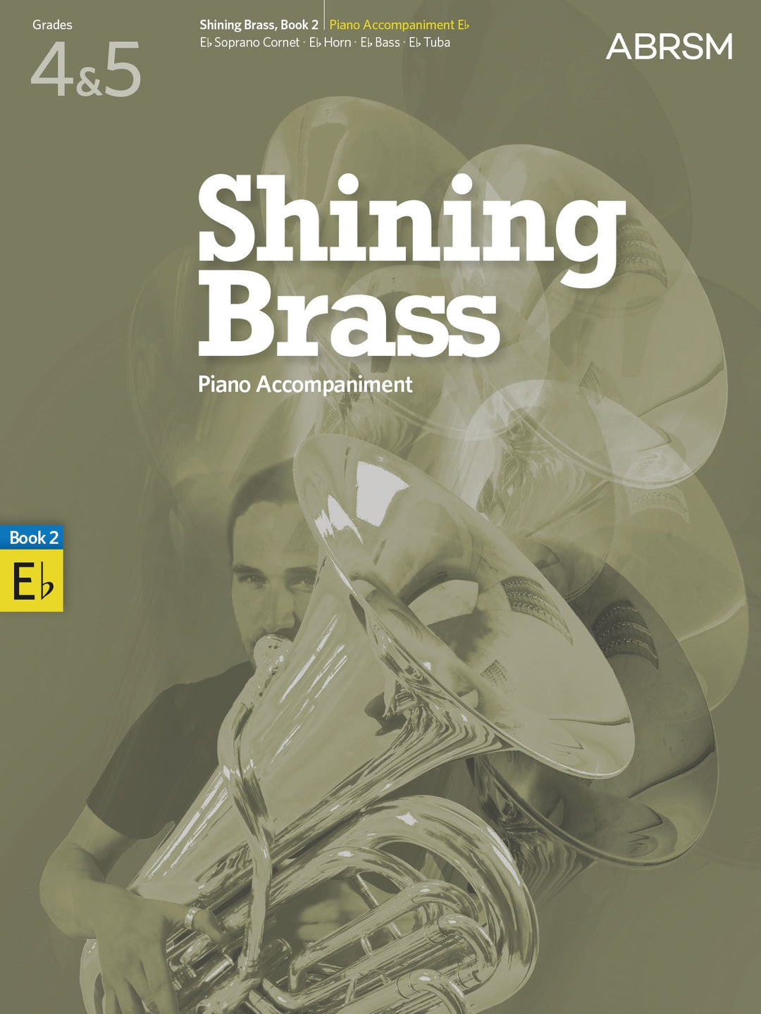 Shining Brass, Book 2 (Piano Accompaniments in E flat)