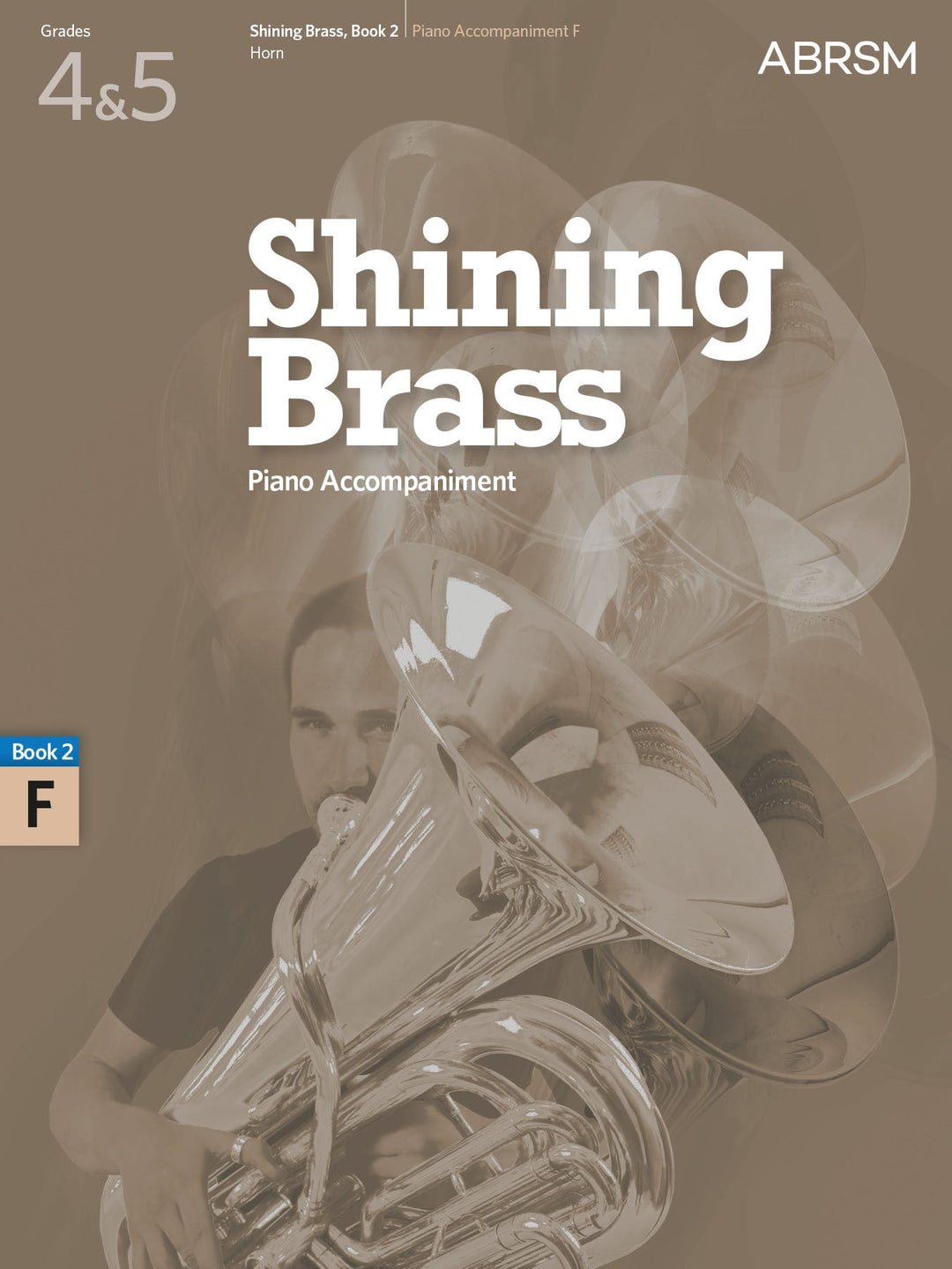 Shining Brass, Book 2 (Piano Accompaniments in F)