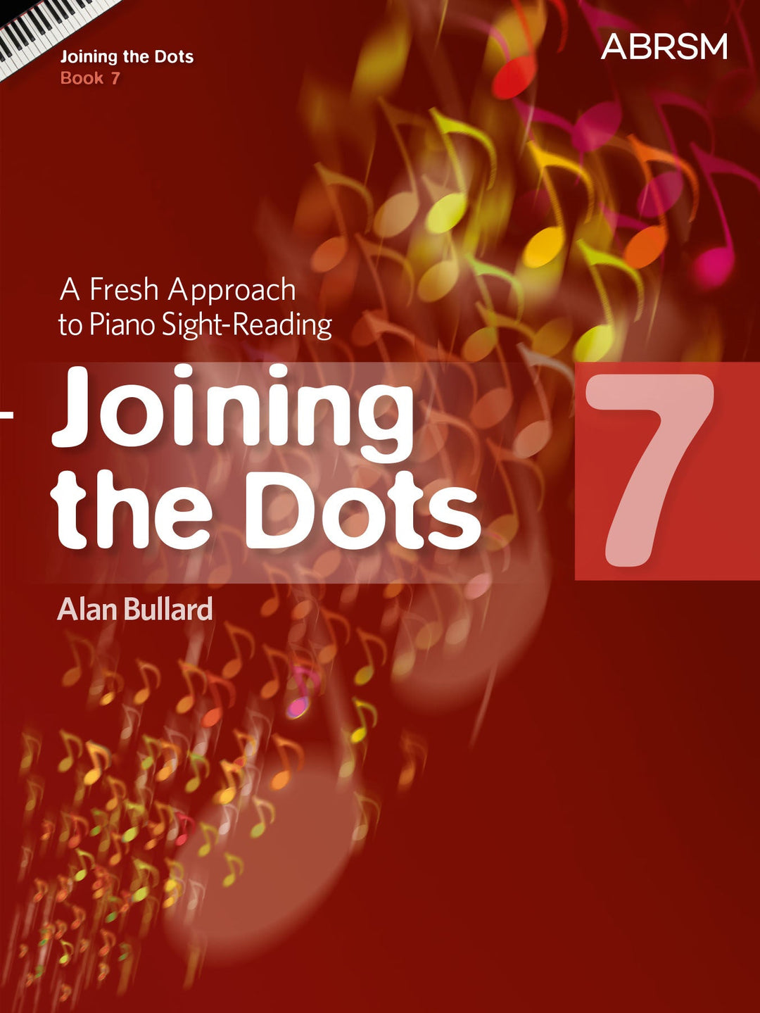 Joining the Dots, Book 7 (Piano)