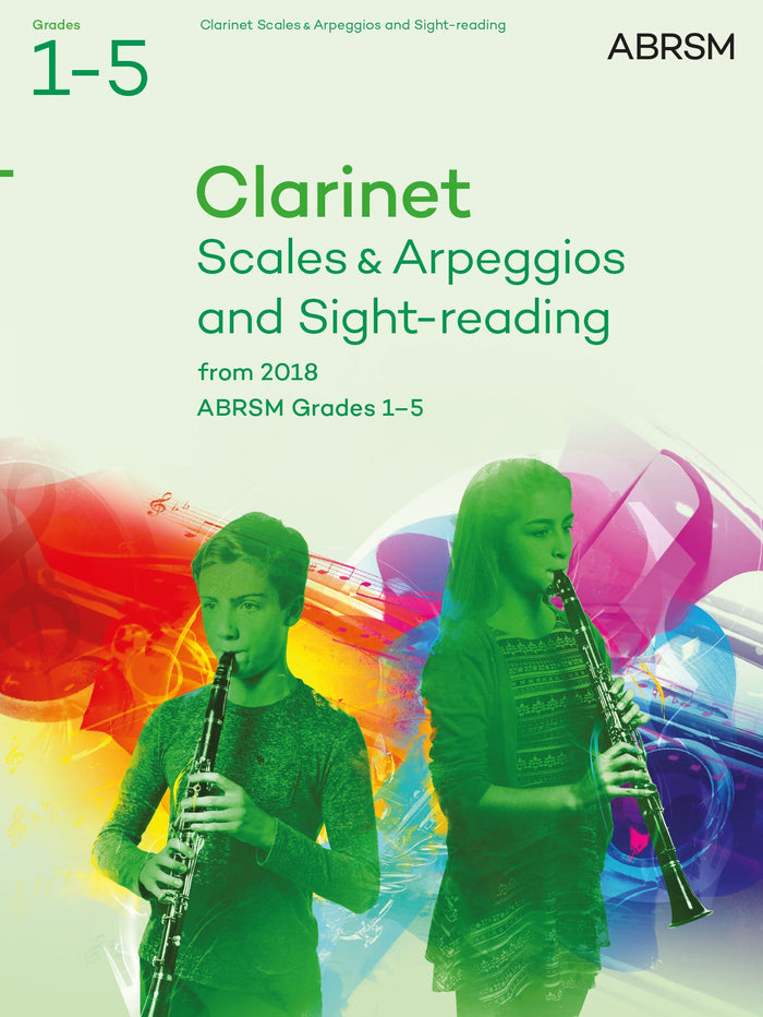 Clarinet Scales &amp; Arpeggios and Sight-Reading, ABRSM Grades 1–5