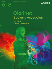 Clarinet Scales & Arpeggios, ABRSM Grades 6–8