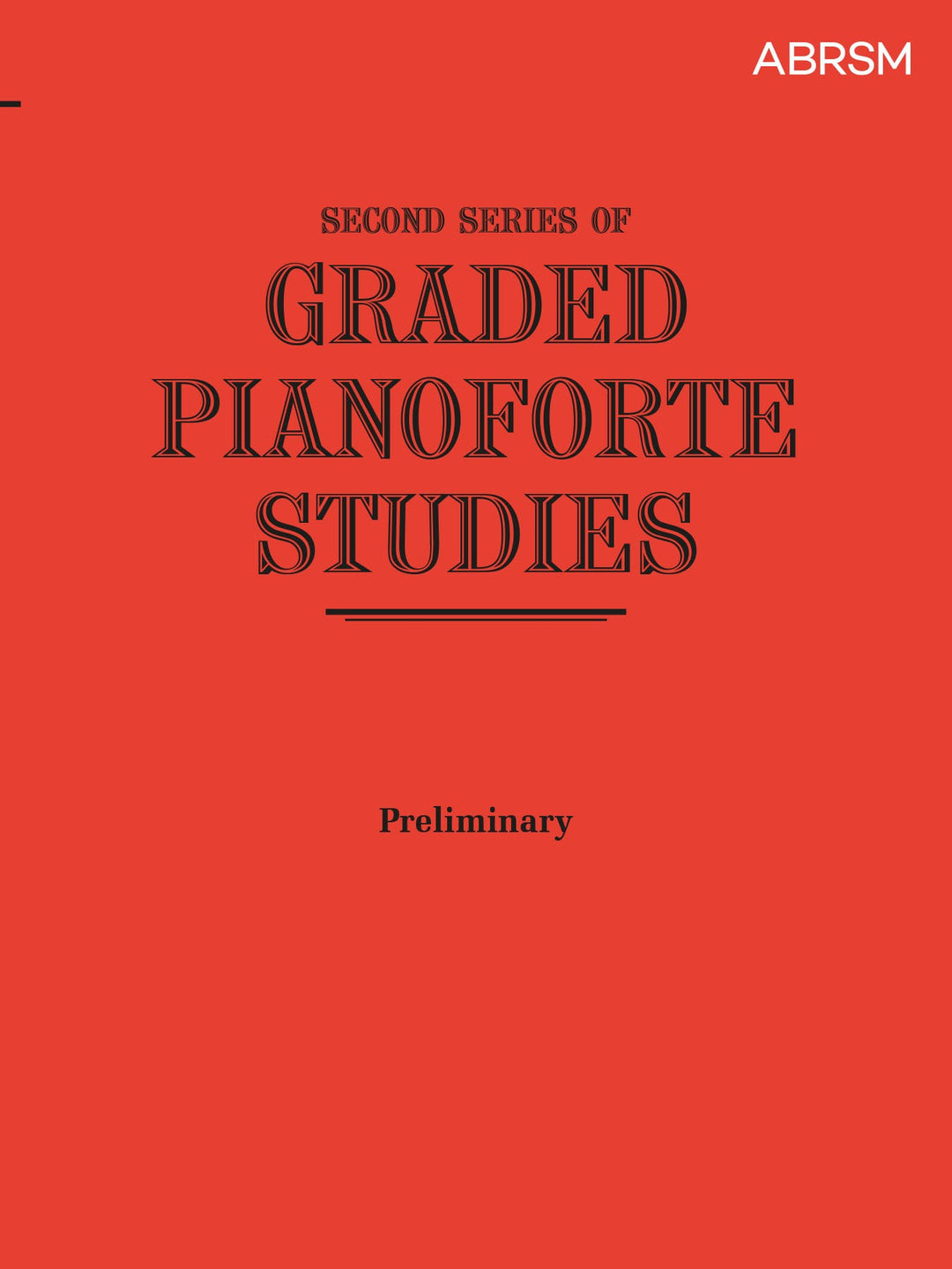 Graded Pianoforte Studies, Second Series, Preliminary