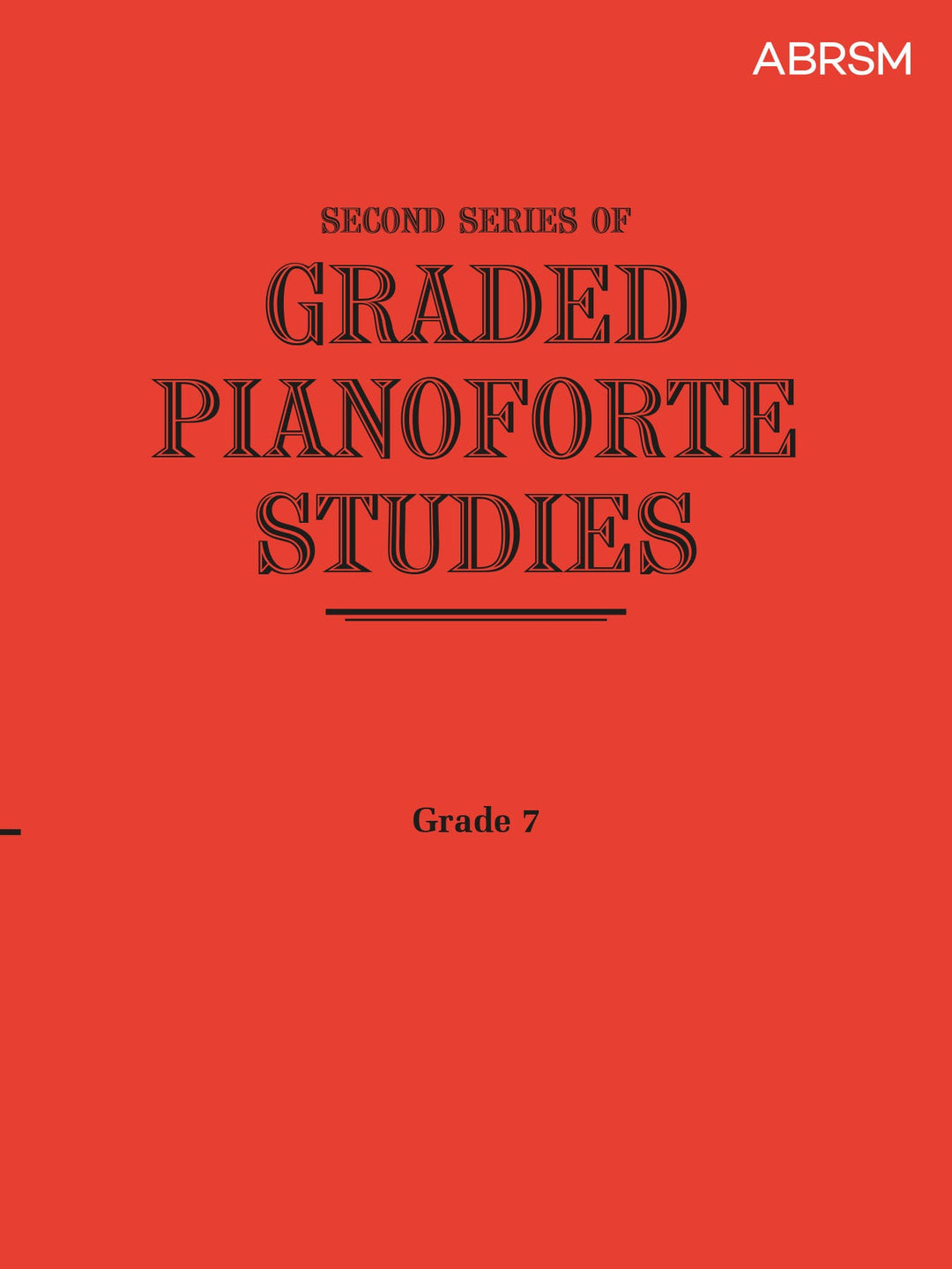 Graded Pianoforte Studies, Second Series, Grade 7