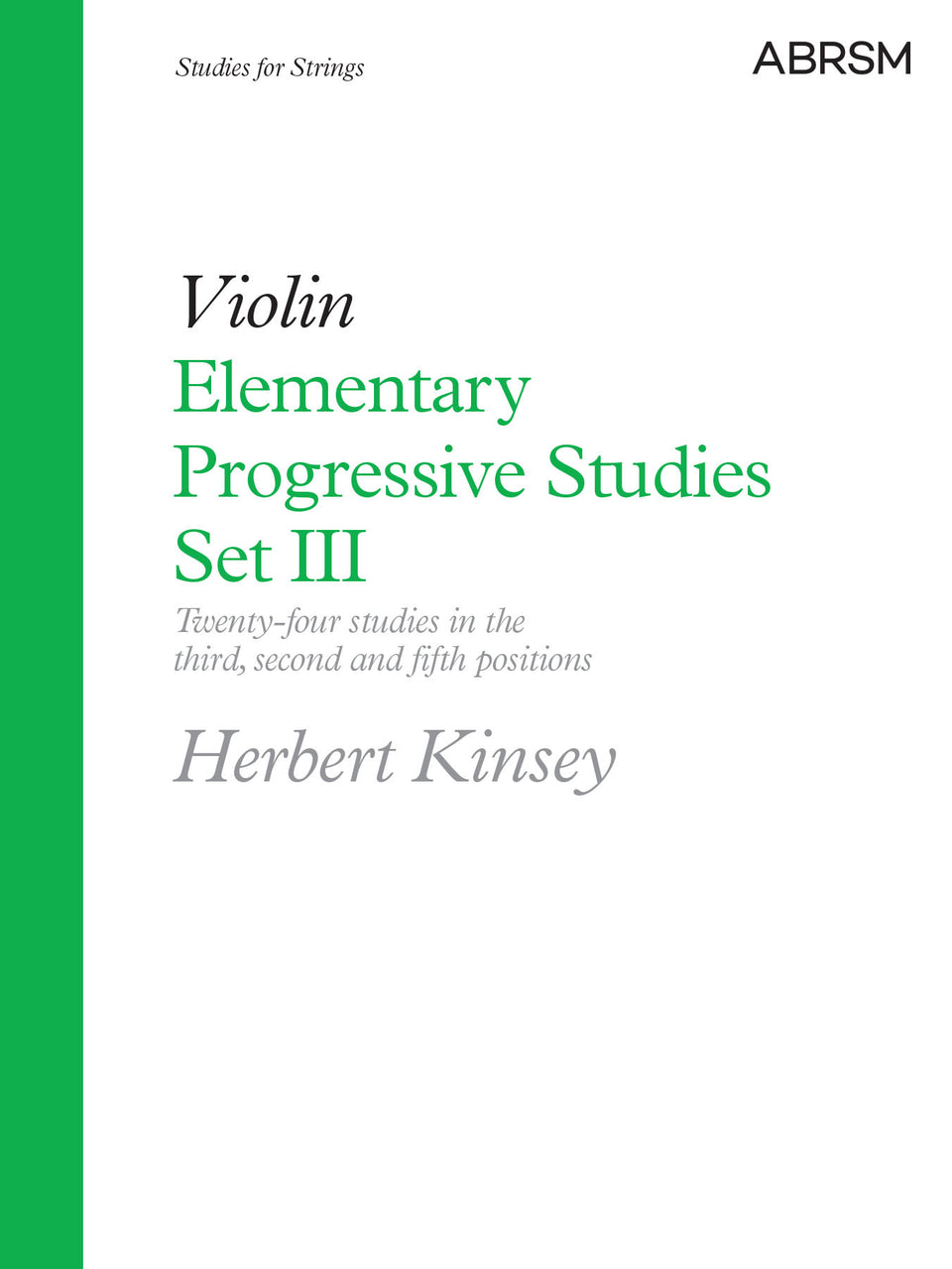 Elementary Progressive Studies, Set III for Violin