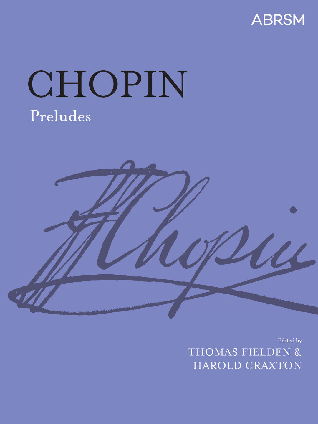 Book cover of Chopin Preludes with ABRSM logo on a blue background