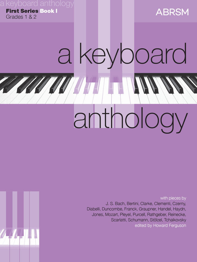 A Keyboard Anthology, First Series, Book I