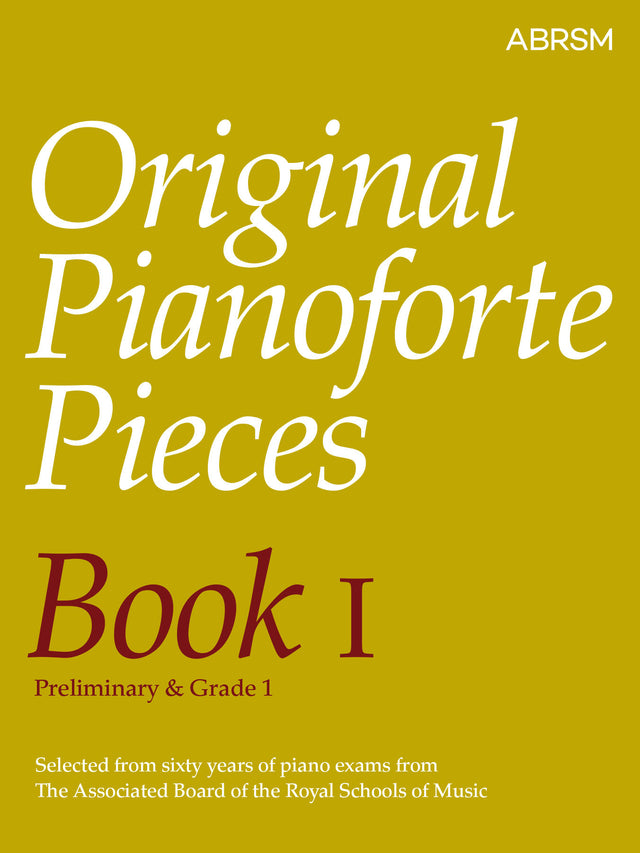 Book cover of 'Original Pianoforte Pieces Book I' by ABRSM on a yellow background