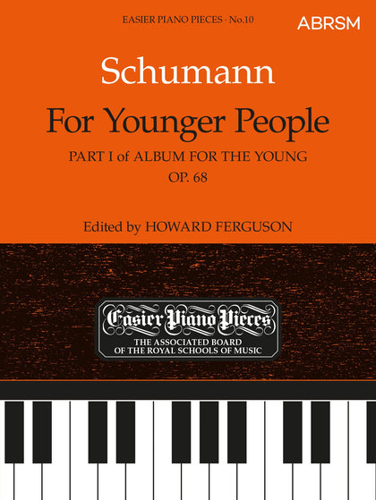For Younger People Part I of Album for the Young, Op.68