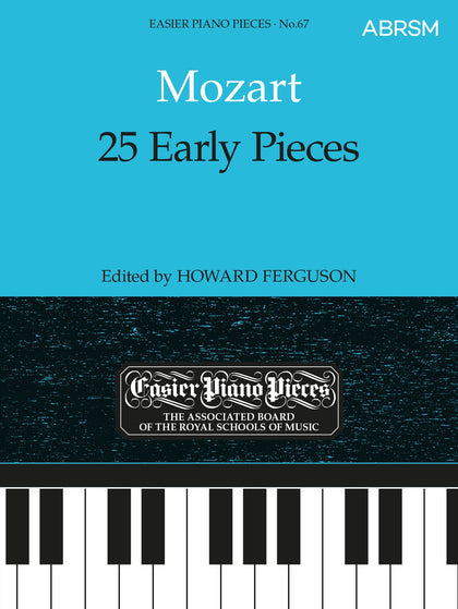 25 Early Pieces